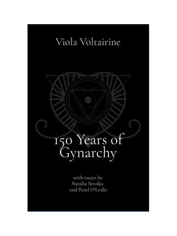 150-years-gynarchy 150 Years of Gynarchy