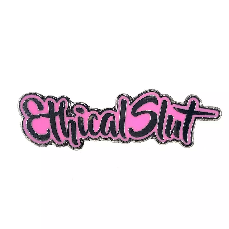 ‘Ethical Slut’ Pink Enamel Pin
